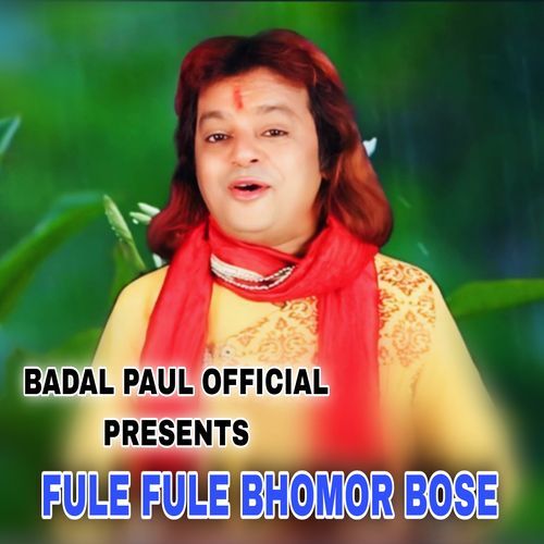 FULE FULE BHOMOR BOSE