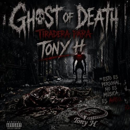 GHOST OF DEATH (RIP TONY H)