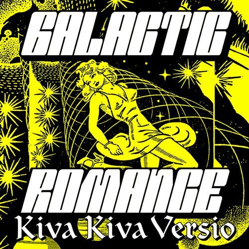 Galactic Romance (Kiva Kiva Versio)_poster_image