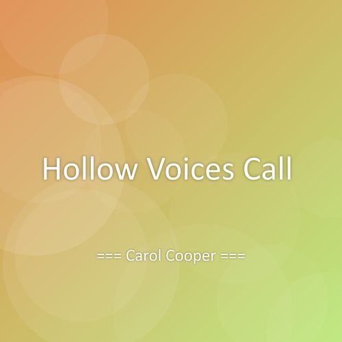 Hollow Voices Call