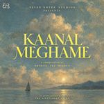 KAANAL MEGHAME