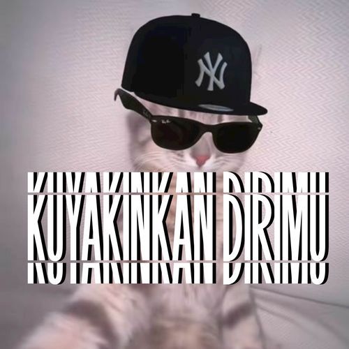 KUYAKINKAN DIRIMU (Remix) cover art