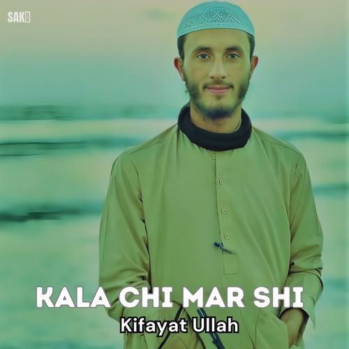 Kala Chi Mar Shi