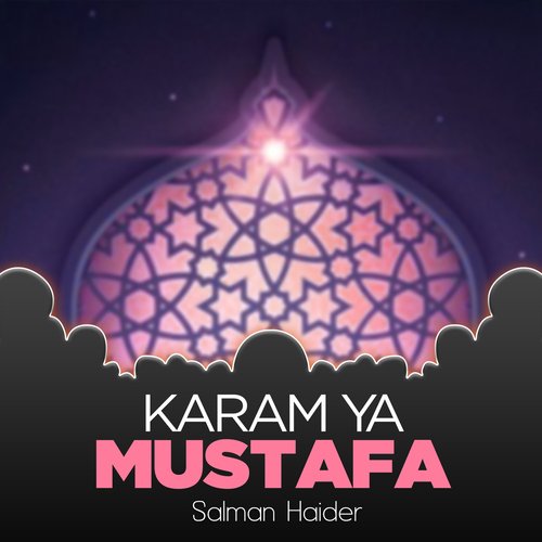 Karam Ya Mustafa