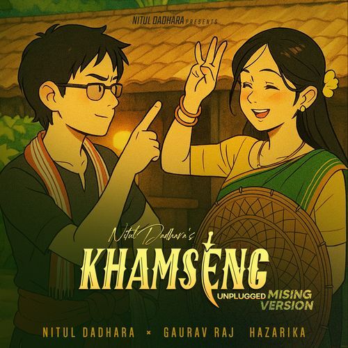 Khamseng Unplugged (Mising)