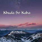 Khuda Se Kaha