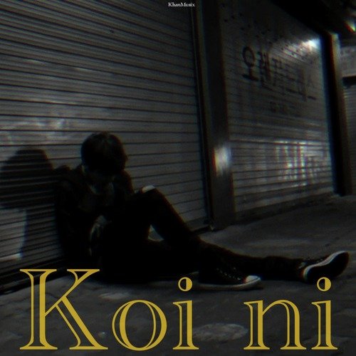 Koi ni