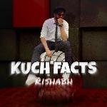 Kuch Facts