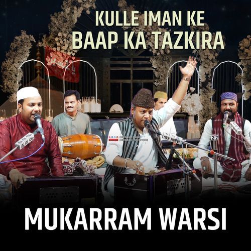Kulle Iman Ke Baap Ka Tazkira