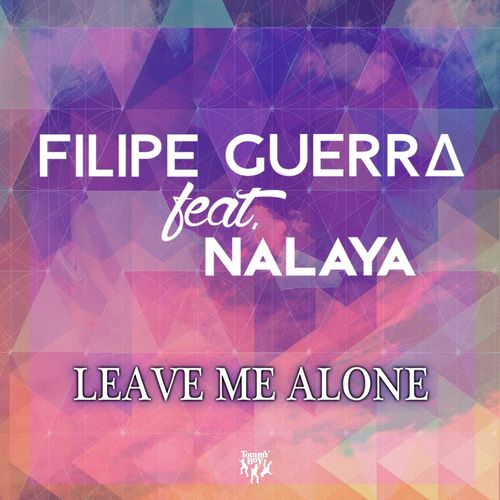 Leave Me Alone (feat. Nalaya)