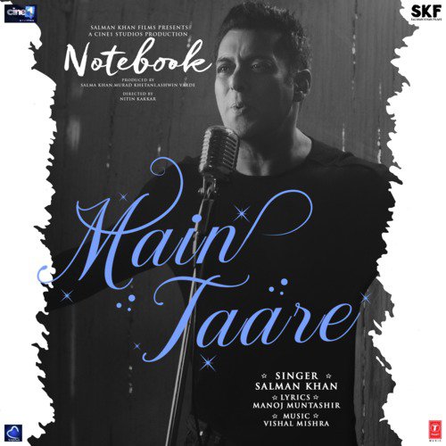 Main Taare (From "Notebook")