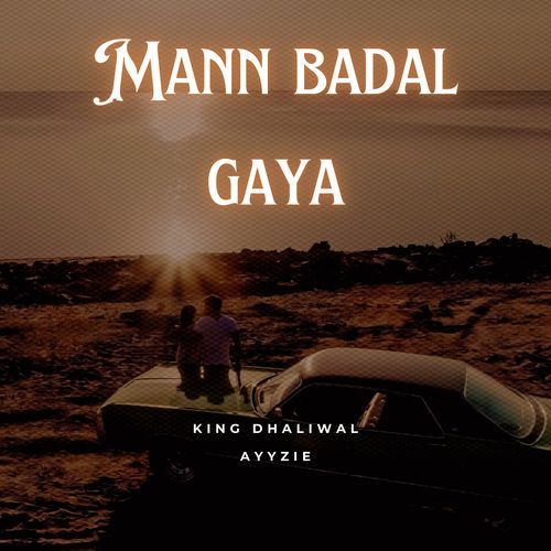 Mann Badal Gaya