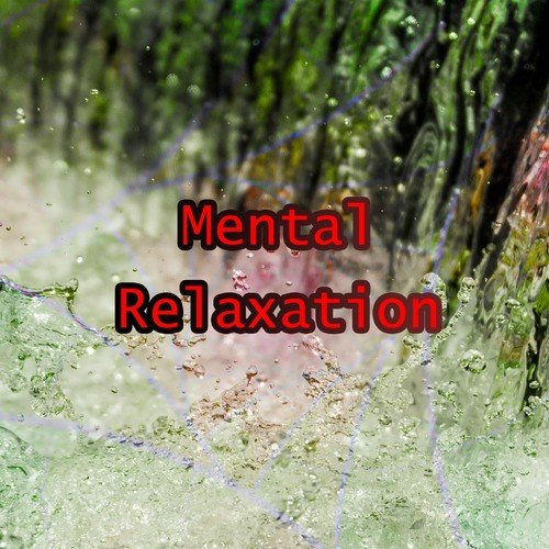 Mental Relaxation