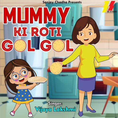 Mummy Ki Roti Gol Gol