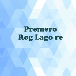 Premero Rog Lago Re-XV8ddx1Hbgc