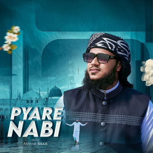Pyare Nabi