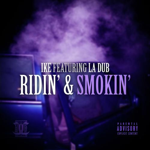 Ridin &amp; Smokin (feat. LA Dub)_poster_image