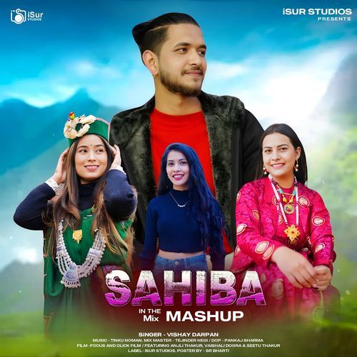 Sahiba In The Mix Mashup (Original)