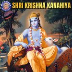 Shri Krishna Kanahiya