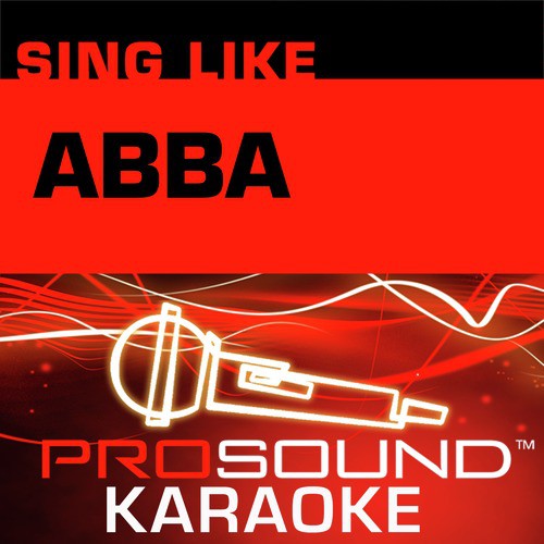 The Winner Takes It All  (Karaoke with Background Vocals) [In the Style of ABBA]