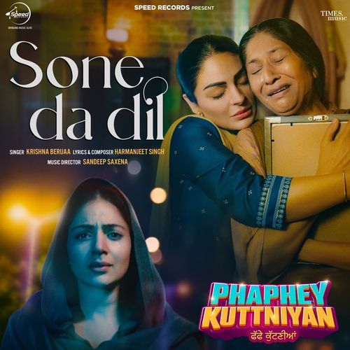 Sone Da Dil (From "Phaphey Kuttniyan")