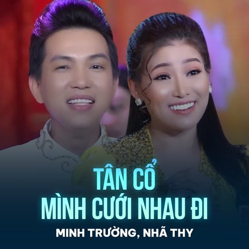 Tân Cổ Mình Cưới Nhau Đi_poster_image