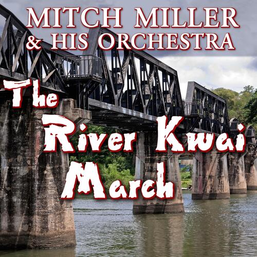 The River Kwai March