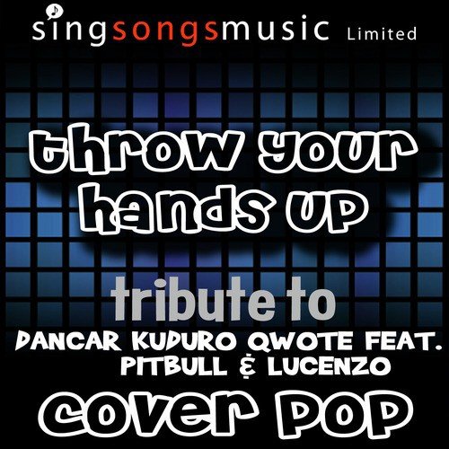 Throw Your Hands Up (Dancar Kuduro) [Tribute]