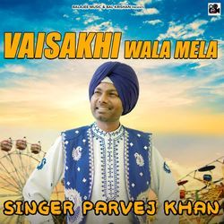 Vaisakhi Wala Mela-BgYpWSdmA0o