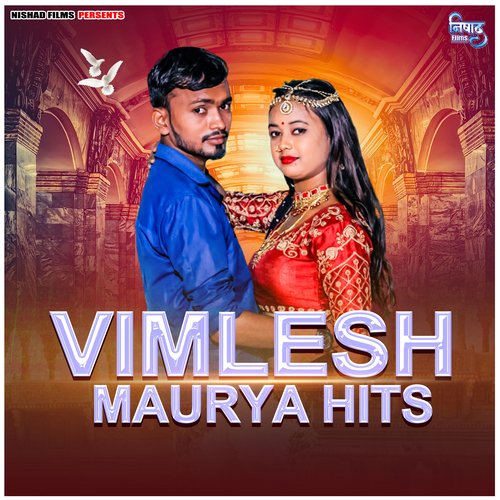 Vimlesh Maurya Hits
