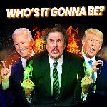 Who's It Gonna Be?
