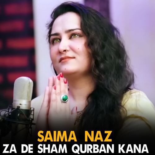 Za De Sham Qurban Kana