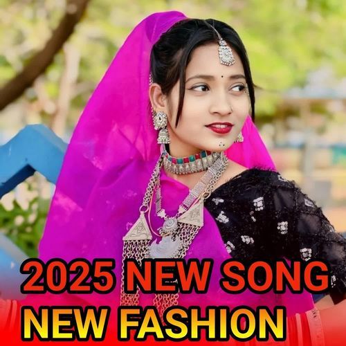 2025 New Song New Fashion