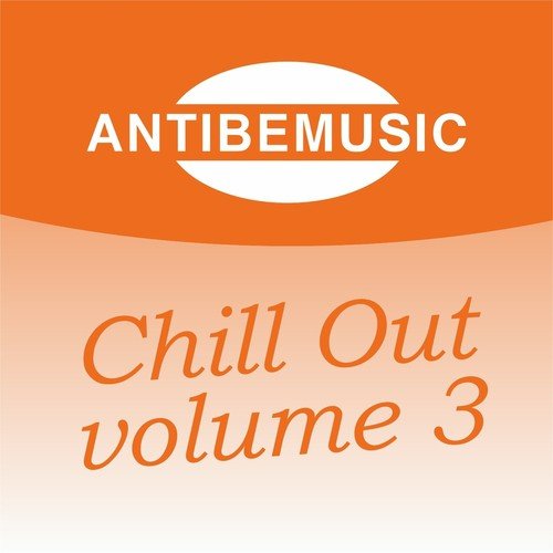 ANTIBEMUSIC Chill Out, Vol. 3 (Chill Out)