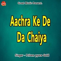 Aachra Ke De Da Chaiya-BFsxXy5CQns