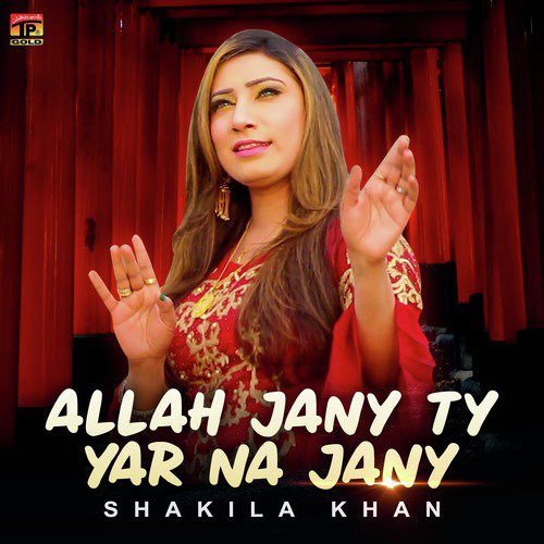 Allah Jany Ty Yar Na Jany - Single
