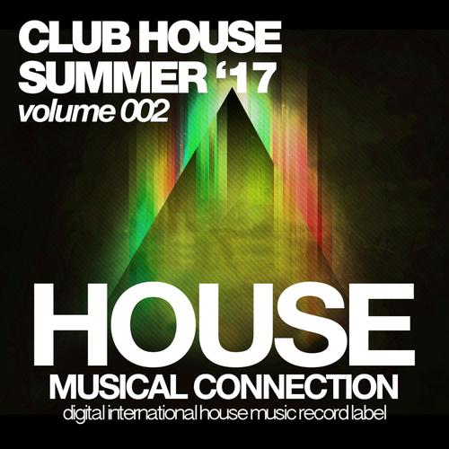 Club House, Vol. 002 (Summer '17)