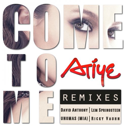 Come To Me: Remixes