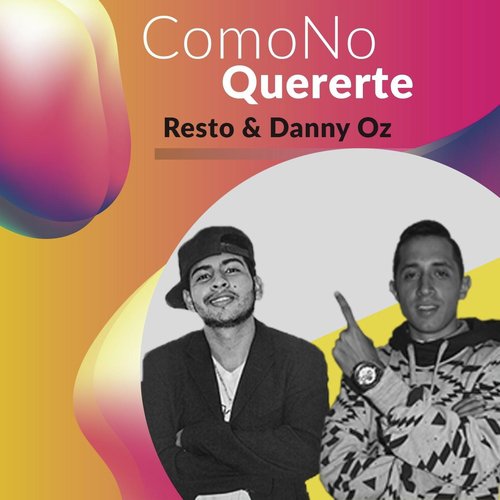 Como No Quererte (feat. Danny Oz)_poster_image