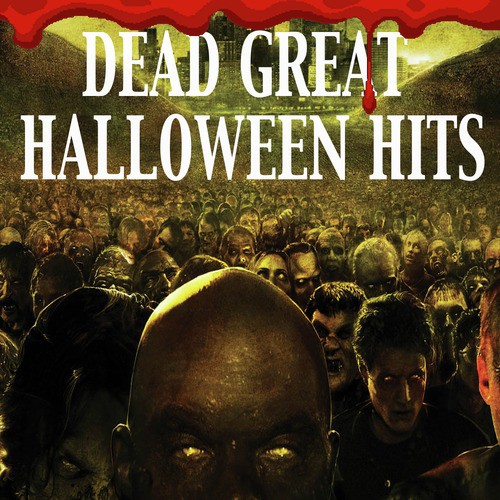 Dead Great Halloween Hits