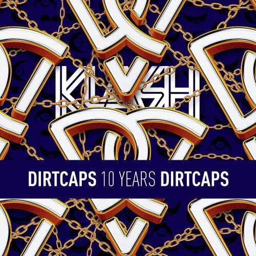 Dirtcaps presents 10 Years Of Dirtcaps_poster_image