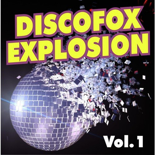 Discofox Explosion Vol. 1