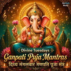 Divine Tuesday Ganpati Puja Mantras