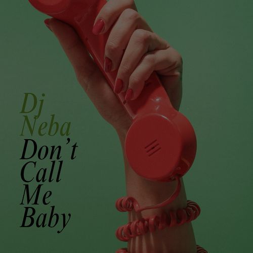 Dont Call Me Baby cover art