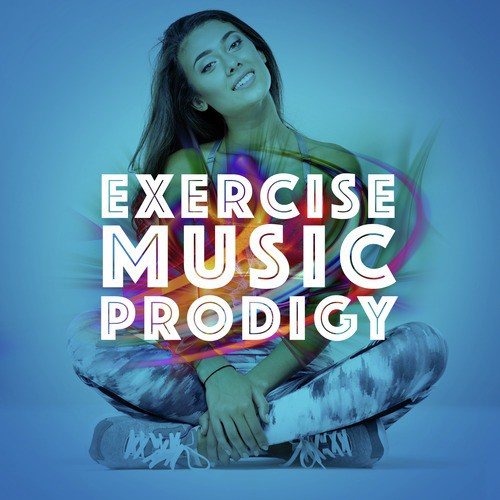 Exercise Music Prodigy