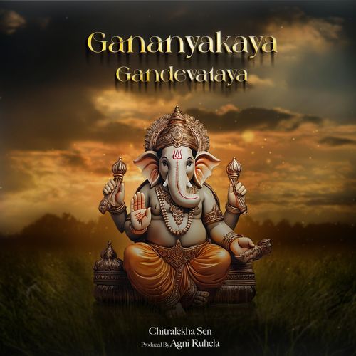 Gananyakaya Gandevataya