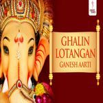 Ghalin Lotangan Ganesh Aarti