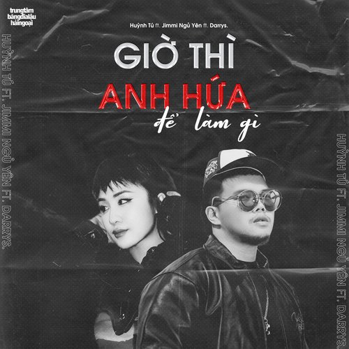 Giờ thì anh hứa để làm gì_poster_image