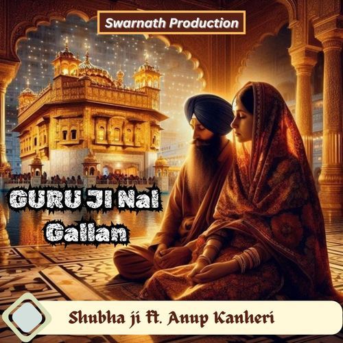 Guru Ji Nal Gallan