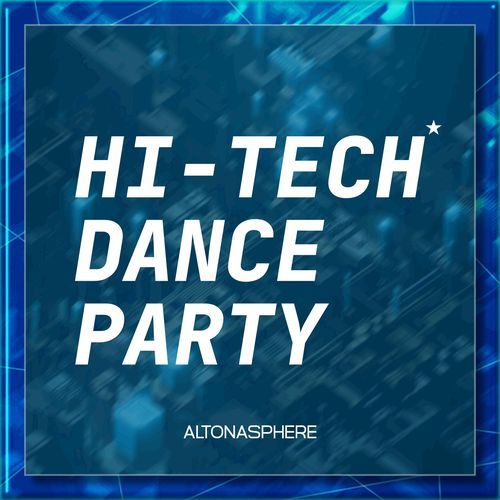 HI-TECH DANCE PARTY